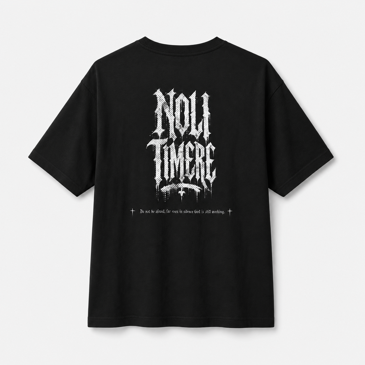 T-Shirt - Noli Timere Graphic Tee (Latin 'Noli Timere' Gothic Design)
